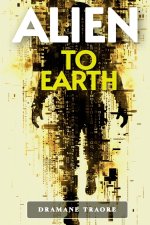 Alien to Earth