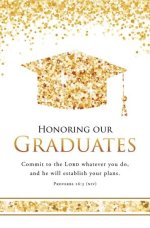 Bulletin-Honoring Our Graduates (Proverbs 16:3  NIV) (Pack Of 100)