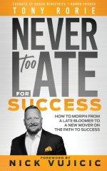 Never Too Late For Success