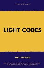 Light Codes: The Art of Stillness
