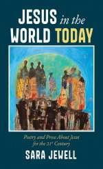 Jesus in the World Today