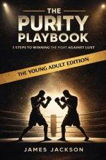 The Purity Playbook: 5 Steps to winning the fight against lust