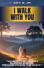 I Walk With You