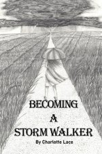 Becoming A Storm Walker: Group Bible Study