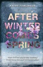 After Winter Comes Spring