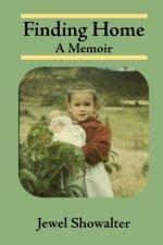 Finding Home: A Memoir