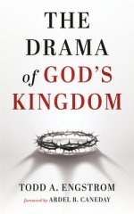 The Drama of God's Kingdom
