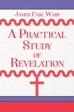 A Practical Study of Revelation