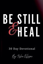 Be Still & Heal 30 Day Devotional