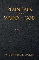 Plain Talk From the Word of God: Book II