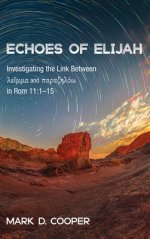 Echoes of Elijah