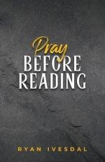 Pray Before Reading