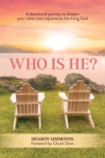 The God Who Is: A Devotional Journey to See Him Clearly and Live More Fully