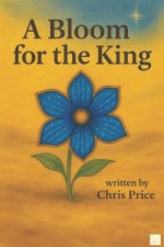 A bloom for the King