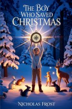The Boy Who Saved  Christmas