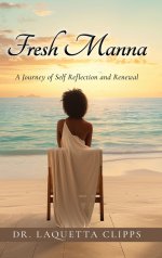 Fresh Manna: A Journey of Self Reflection and Renewal