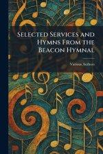 Selected Services and Hymns From the Beacon Hymnal