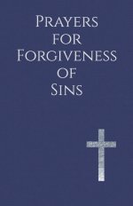 Prayers for Forgiveness of Sins: Honest Conversations with God for a Renewed Life