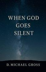 When God Goes Silent