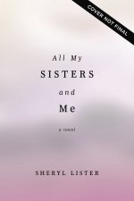 All My Sisters and Me
