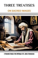 Three Treatises (On Sacred Images)