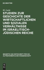Studien zur Geschichte der wirtschaftlichen und – Von der Einwanderung in Kanaan bis zum babylonischen Exil