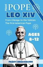 Meet Pope Leo XIV