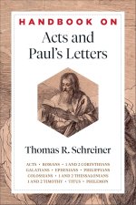 Handbook on Acts and Paul's Letters