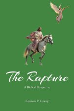 The Rapture: A Biblical Perspective