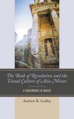 Book Of Revelation And The Visual Culture Of Asia Minor