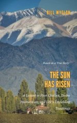 The Sun Has Risen