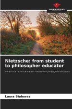 Nietzsche: from student to philosopher educator