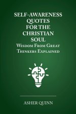 Self Awareness Quotes For The Christian Soul