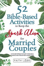 52 Bible-Based Activities to Keep the Spark Alive for Married Couples