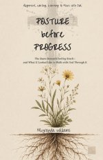 Progress Before Posture