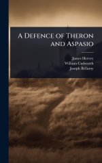 A Defence of Theron and Aspasio