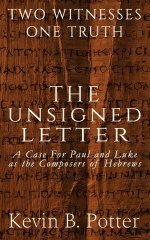 The Unsigned Letter: A Case For Paul and Luke as the Composers of Hebrews