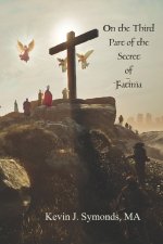 On the Third Part of the Secret of F