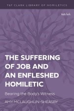 Suffering Of Job And An Enfleshed Homiletic