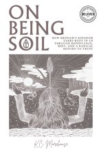 On Being Soil: How Messiah's Kingdom Takes Root Through Repentance, Rest, and a Radical Return to Trust