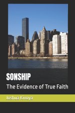 SONSHIP: The Evidence of True Faith
