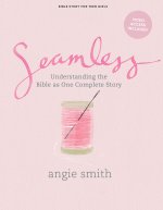 Seamless: Teen Girls Bible Study Book with Video Access