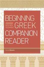 Beginning with New Testament Greek Companion Reader