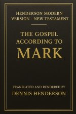THE GOSPEL ACCORDING TO MARK