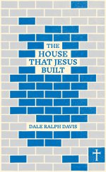 The House that Jesus Built