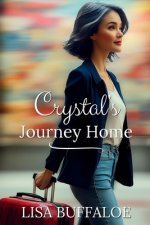 Crystal's Journey Home