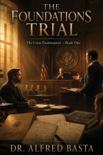 The Foundations Trial