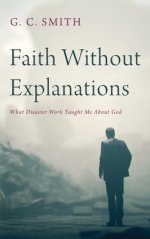 Faith Without Explanations