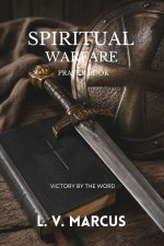 Spiritual Warfare Prayer Book : VICTORY BY THE WORD