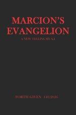 Marcion's Evangelion: A New Telling by A.I.
